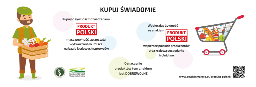 Ogólnopolska kampania informacyjna "Kupuj świadomie - Produkt polski"